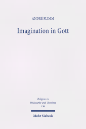 E-book, Imagination in Gott : Gottesbegriff und Bibelhermeneutik bei Spinoza, Mohr Siebeck