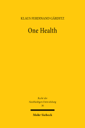 E-book, One Health : Ökologisches Gesundheitsrecht für Menschen und andere Tiere, Mohr Siebeck