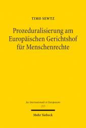 E-book, Prozeduralisierung am Europäischen Gerichtshof für Menschenrechte : Die Bewertung der innerstaatlichen Verfahrensqualität in moralisch-ethisch sensiblen Fällen, Mohr Siebeck