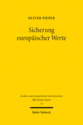 E-book, Sicherung europäischer Werte : Umgang mit kollektiven und kooperativen Verstößen der Mitgliedstaaten gegen Art. 2 EUV, Mohr Siebeck