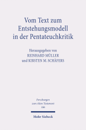 E-book, Vom Text zum Entstehungsmodell in der Pentateuchkritik : Untersuchungen zu Gen 20-22, Mohr Siebeck
