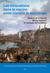 E-book, Les innovations dans la marine, entre histoire et sociologie, Édition SPM