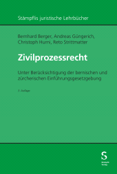 E-book, Zivilprozessrecht : Unter Berücksichtigung der bernischen und zürcherischen Einführungsgesetzgebung, Stämpfli Verlag