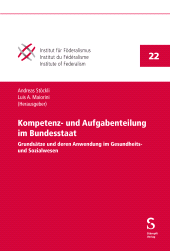 E-book, Kompetenz- und Aufgabenteilung im Bundesstaat : Grundsätze und deren Anwendung im Gesundheits- und Sozialwesen, Stämpfli Verlag
