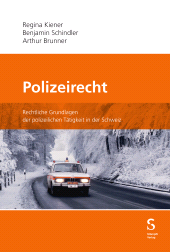E-book, Polizeirecht : Rechtliche Grundlagen der polizeilichen Tätigkeit in der Schweiz, Stämpfli Verlag