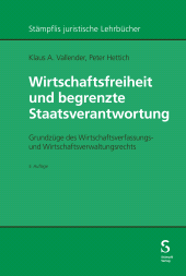 E-book, Wirtschaftsfreiheit und begrenzte Staatsverantwortung : Grundzüge des Wirtschaftsverfassungs- und Wirtschaftsverwaltungsrechts, Stämpfli Verlag