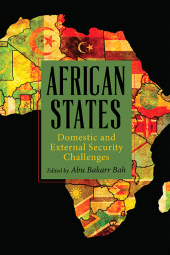 m, African States : Domestic and External Security Challenges, SUNY Press - State University of New York Press