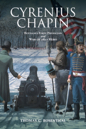E-book, Cyrenius Chapin : Buffalo's First Physician and War of 1812 Hero, SUNY Press - State University of New York Press