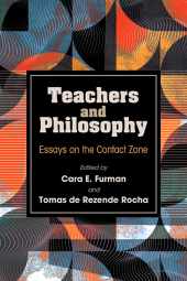 m, Teachers and Philosophy : Essays on the Contact Zone, SUNY Press - State University of New York Press