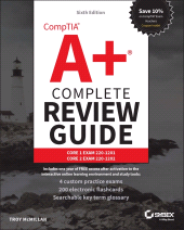 E-book, CompTIA A+ Complete Review Guide : Core 1 Exam 220-1201 and Core 2 Exam 220-1202, Sybex