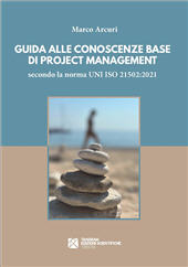 E-book, Guida alle conoscenze base di project management secondo la norma UNI ISO 21502:2021, Tangram Edizioni Scientifiche