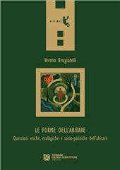E-book, Le forme dell'abitare. Questioni etiche, ecologiche e socio?politiche dell'abitare, Tangram Edizioni Scientifiche