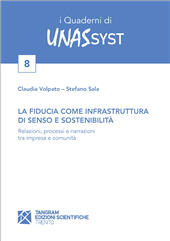 E-book, La fiducia come infrastruttura di senso e sostenibilità. Relazioni, processi e narrazioni tra impresa e comunità, Tangram Edizioni Scientifiche