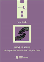 E-book, Unione dei Comuni. Per la rigenerazione delle città medie e dei piccoli Comuni, Tangram Edizioni Scientifiche