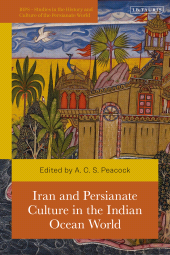 eBook, Iran and Persianate Culture in the Indian Ocean World, I.B. Tauris