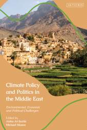 E-book, Climate Policy and Politics in the Middle East : Environmental, Economic and Political Challenges, I.B. Tauris