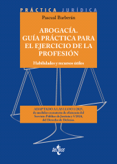 E-book, Abogacía. Guía práctica para el ejercicio de la profesión : Habilidades y recursos útiles, Tecnos