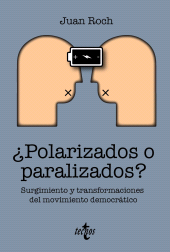 E-book, Polarizados o paralizados? : Surgimiento y transformaciones del movimiento democrático, Tecnos
