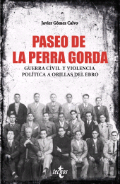 E-book, Paseo de la Perra Gorda : Guerra civil y violencia política a orillas del Ebro, Tecnos