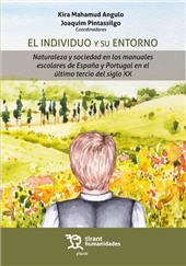 E-book, El individuo y su entorno : naturaleza y sociedad en los manuales escolares de España y Portugal en el último tercio del siglo XX, Tirant Humanidades