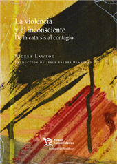 E-book, La violencia y el inconsciente : de la catarsis al contagio, Tirant lo Blanch