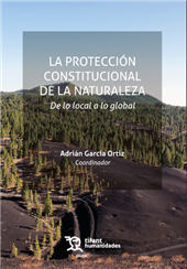eBook, La protección constitucional de la naturaleza : de lo local a lo global, Tirant Humanidades