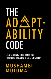 E-book, The Adaptability Code : Recoding the DNA of Future-Ready Leadership, Tracey McDonald Publishers