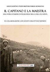 E-book, Il capitano e la maestra. Una storia d'amore in franchigia nella Zara occupata, Tra le righe libri