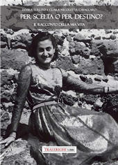 E-book, Per scelta o per destino? Il racconto della mia vita, Tra le righe libri