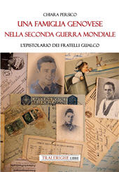 eBook, Una famiglia genovese nella Seconda guerra mondiale : l'epistolario dei fratelli Gualco, Tralerighe libri