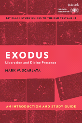 E-book, Exodus: An Introduction and Study Guide : Liberation and Divine Presence, T&T Clark