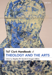 E-book, T&T Clark Handbook of Theology and the Arts, T&T Clark