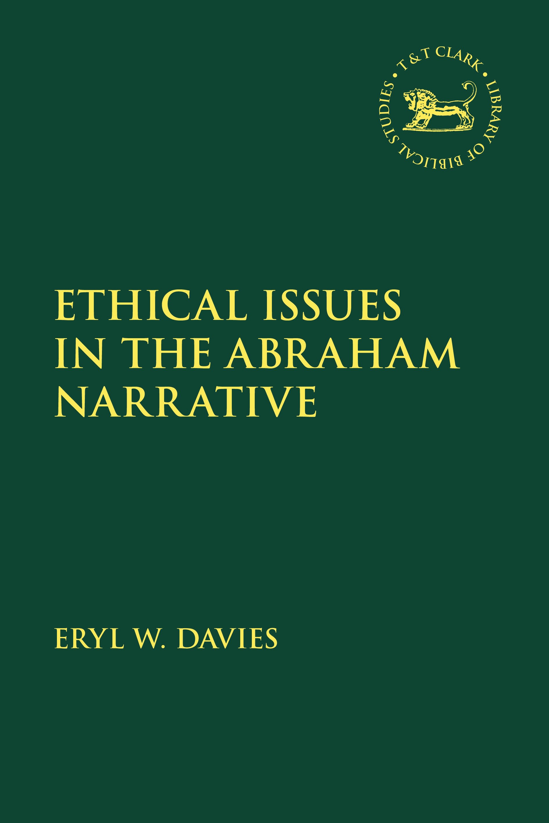 E-book, Ethical Issues in the Abraham Narrative, T&T Clark