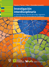 E-book, Investigación interdisciplinaria en ciencias físicas, ciencias de la vida, ingeniería e informática en la Universidad de Guadalajara : Tomo I, Editorial Universidad de Guadalajara