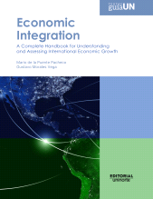 E-book, Economic integration : A complete handbook for understanding and assessing international economic growth, Universidad del Norte
