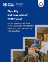 eBook, Disability and Development Report 2024 : Accelerating the Realization of the Sustainable Development Goals by, for and with Persons with Disabilities, United Nations Publications