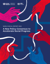 E-book, World Social Report 2025 : A New Policy Consensus to Accelerate Social Progress, New York