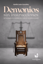 E-book, Demonios sin instrucciones: Del verdugo y la crueldad en el mito de la violencia justa, Universidad del Valle