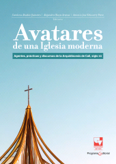 E-book, Avatares de una Iglesia moderna : Agentes, prácticas y discursos de la Arquidiócesis de Cali, siglo XX, Universidad del Valle