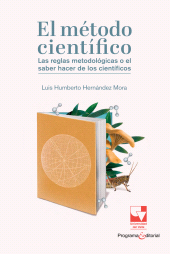 E-book, El método científico : Reglas metodológicas o el saber hacer de los científicos, Universidad del Valle