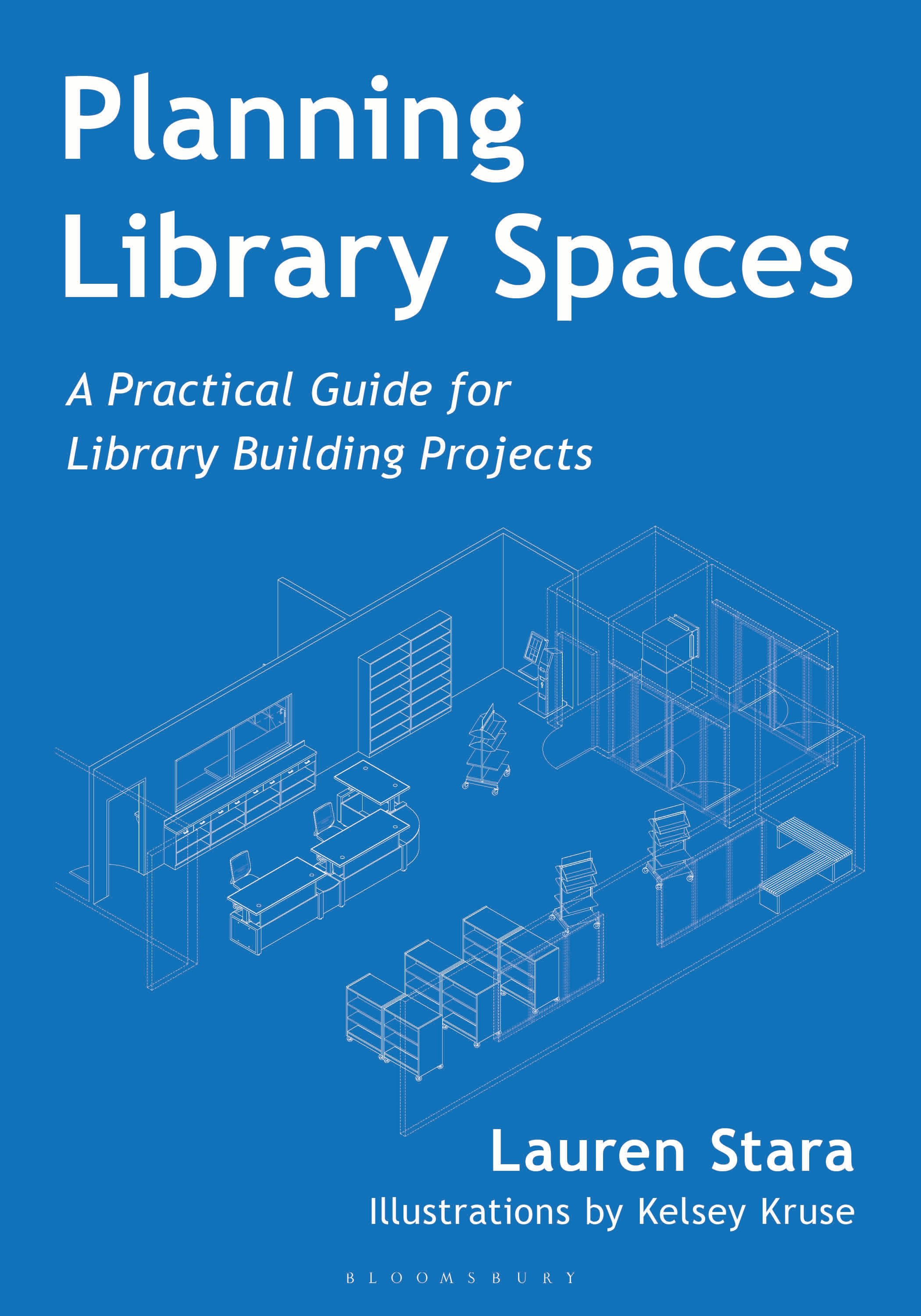 E-book, Planning Library Spaces : A Practical Guide for Library Building Projects, Bloomsbury Libraries Unlimited