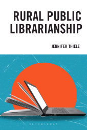 E-book, Rural Public Librarianship, Bloomsbury Libraries Unlimited