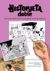 E-book, Historieta doble : una historia gráfica de la investigación-acción participativa, Editorial Universidad del Rosario