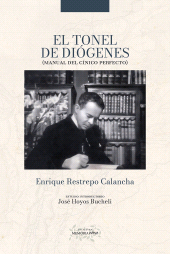E-book, El tonel de Diógenes : (Manual del cínico perfecto), Editorial Universidad del Rosario