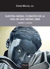E-book, Nuestra Negra, o esbozos de la vida de una negra libre, Universitat de València