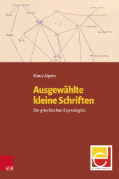 E-book, Ausgewählte kleine Schriften : Die griechischen Etymologika, Vandenhoeck & Ruprecht