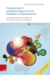 E-book, Praxishandbuch Konfliktmanagement und Mediation in Organisationen : Grundlagen, Strategien und Methoden für Führung, Beratung und Mediation, Vandenhoeck & Ruprecht