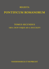 eBook, Regesta Pontificum Romanorum : Tomus secundus (ab a. DCIV usque ad a. DCCCXLIV), Vandenhoeck & Ruprecht