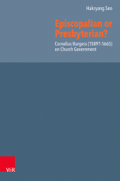E-book, Episcopalian or Presbyterian? : Cornelius Burgess (1589?-1665) on Church Government, Vandenhoeck & Ruprecht