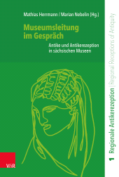 E-book, Museumsleitung im Gespräch : Antike und Antikerezeption in sächsischen Museen, Vandenhoeck & Ruprecht